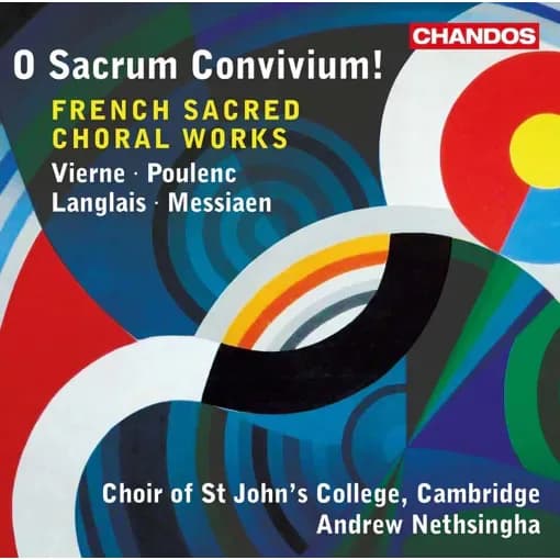 "O Sacrum Convivium!" French Sacred Choral works,"Messe Solennelle", Louis Vierne and Jean Langlais