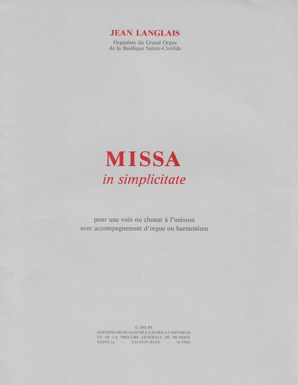Missa in Simplicitate for one voice or unisson choir and organ