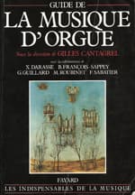 Guide de la MUSIQUE D'ORGUE, "Les Indispensables de la Musique": Jean Langlais by Xavier Darasse