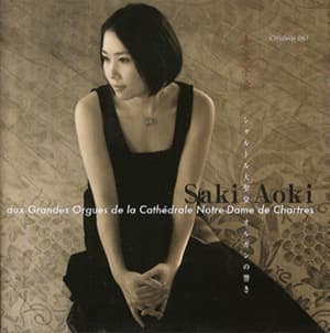 Saki Aoki aux Grandes Orgues de la Cathédrale Notre-Dame de Chartres