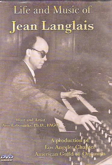 Life and Music of Jean Langlais