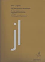 3  Marianische Antiphon (Trois Antiennes à la Sainte Vierge) for one voice or unisson choir and organ