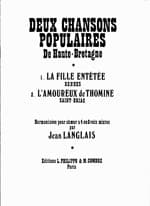 Deux Chansons populaires de Haute-Bretagne, for 6 mixed voices a capella