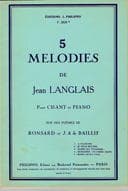 5 Mélodies for one voice and piano on poems by Ronsard and de Baillif