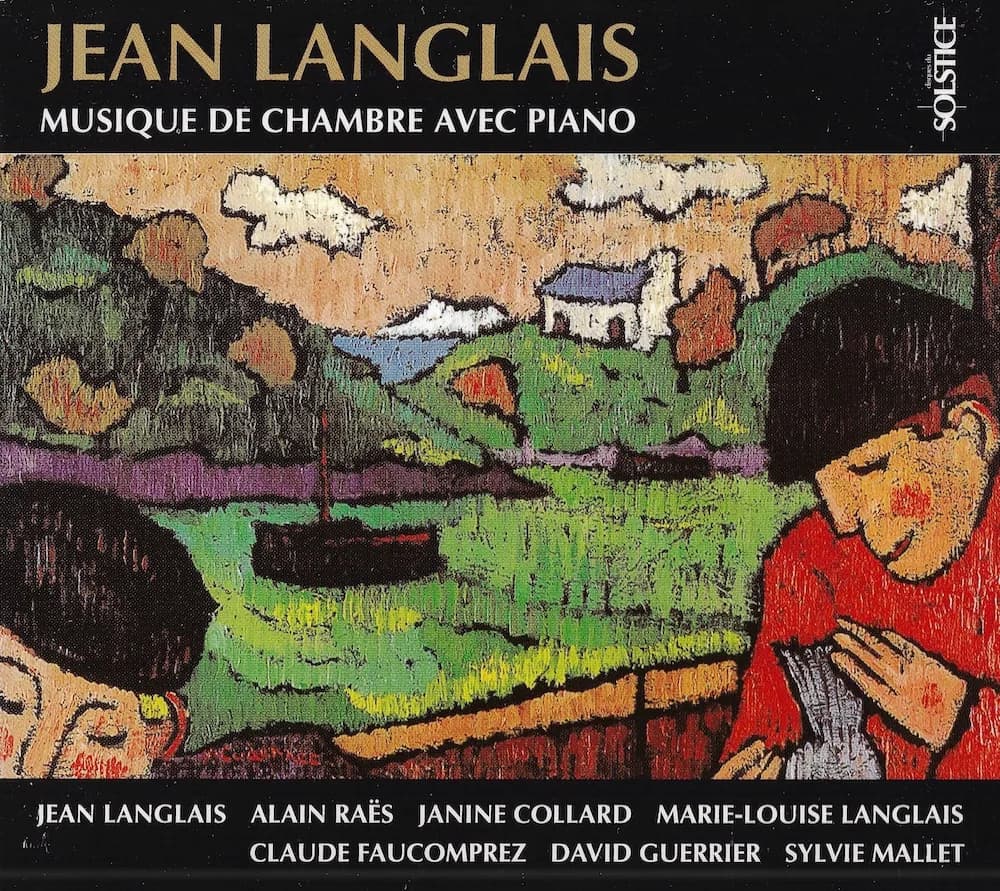 JEAN LANGLAIS - Musique de chambre avec piano