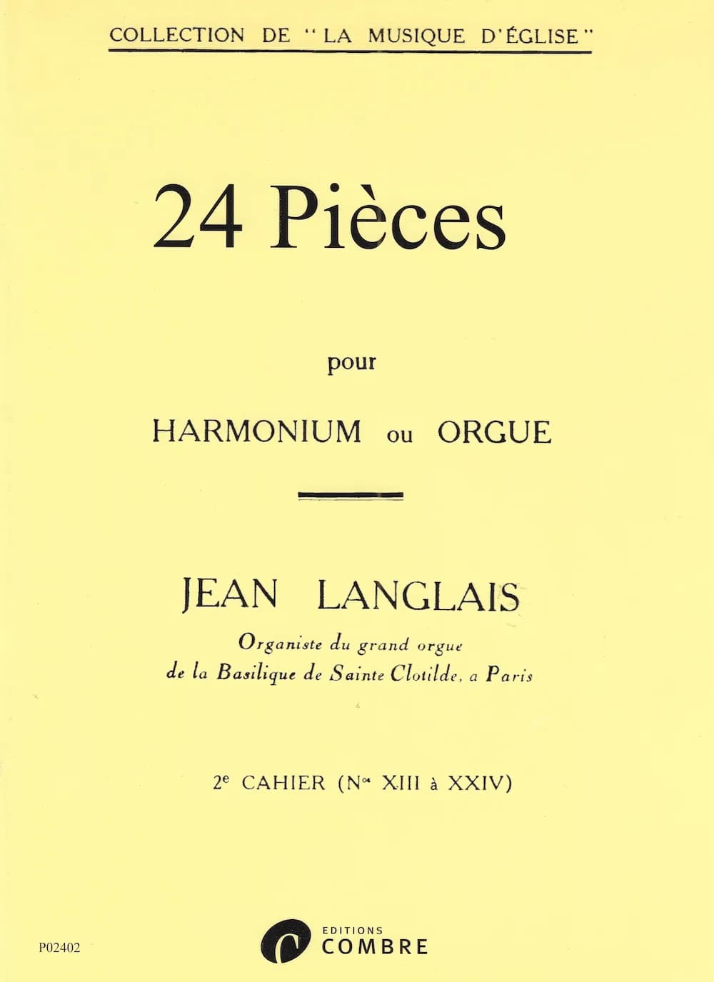 Vingt-Quatre Pièces pour harmonium ou orgue