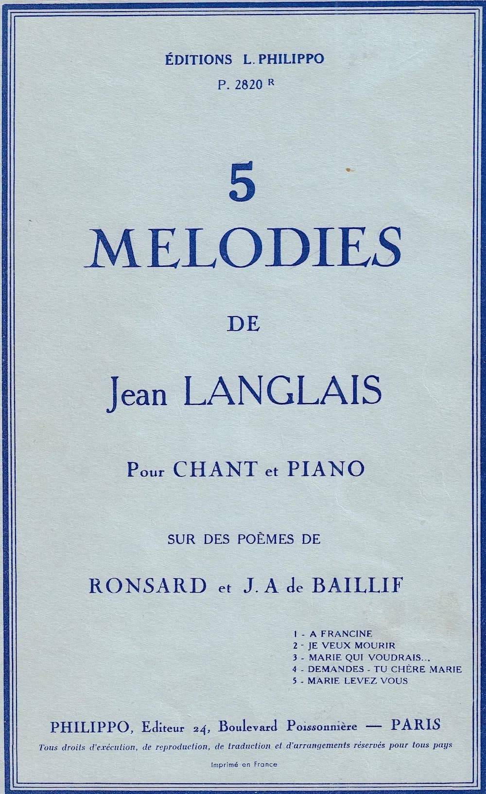 5 Mélodies pour chant et piano sur des poèmes de Ronsard et de Baillif