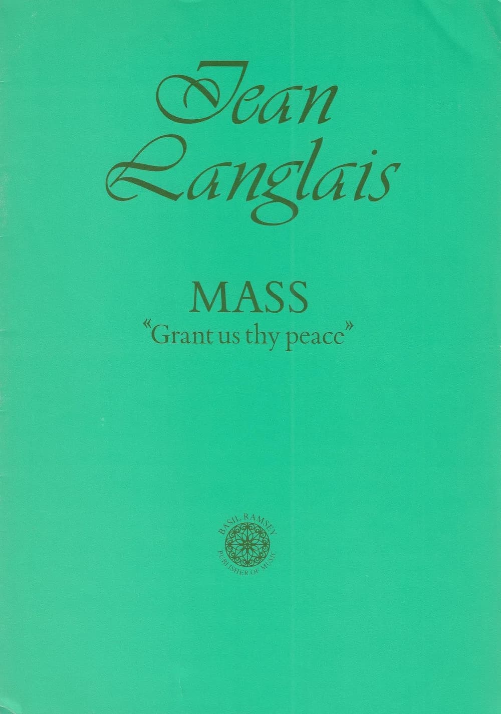 Mass "Grant us thy peace"